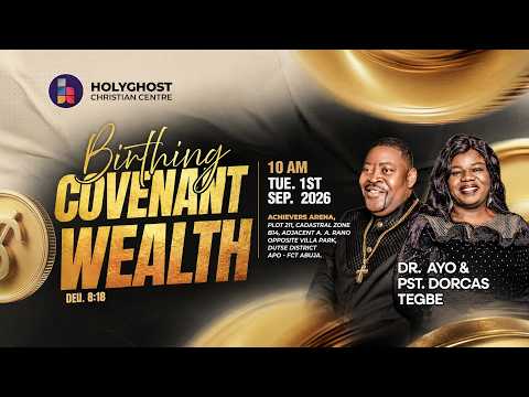 BIRTHING COVENANT WEALTH | BREAKTHROUGH FIRE SERVICE | DR. AYO & PST. DORCAS TEGBE | 01-09-26